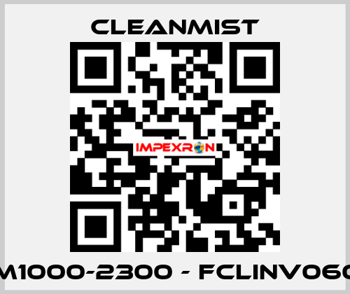 CM1000-2300 - FCLINV0601  CleanMist