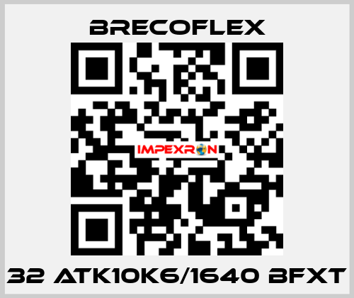 32 ATK10K6/1640 BFXT  Brecoflex