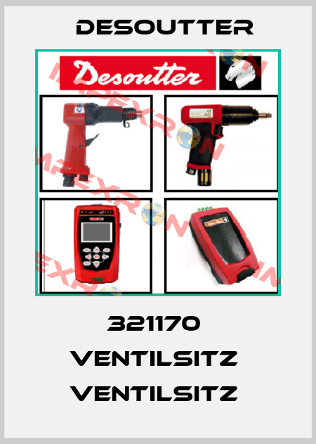 321170  VENTILSITZ  VENTILSITZ  Desoutter