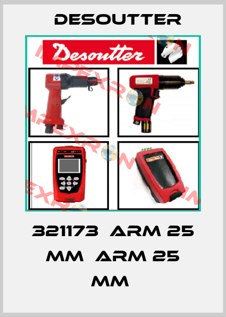 321173  ARM 25 MM  ARM 25 MM  Desoutter