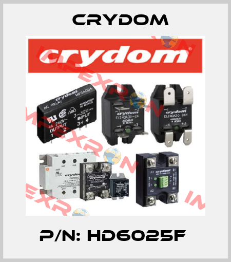 P/N: HD6025F  Crydom