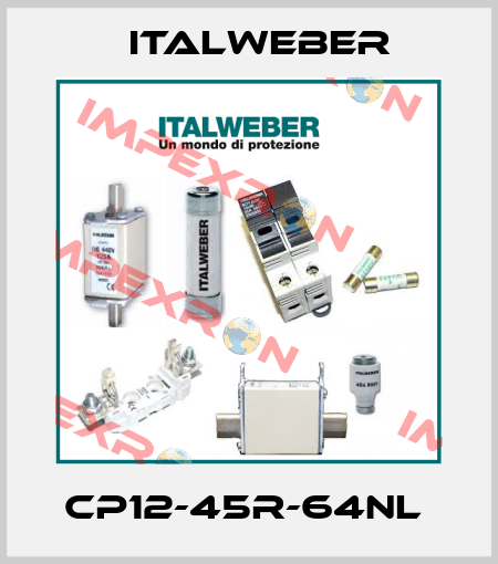 CP12-45R-64NL  Italweber