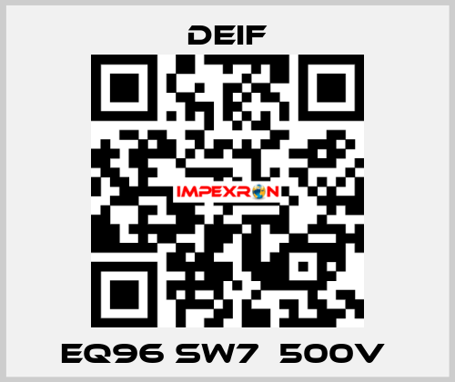EQ96 sw7  500V  Deif