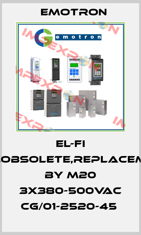  EL-FI DLM,obsolete,replacement by M20 3x380-500VAC CG/01-2520-45  Emotron
