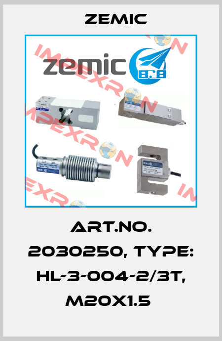 Art.No. 2030250, Type: HL-3-004-2/3t, M20x1.5  ZEMIC