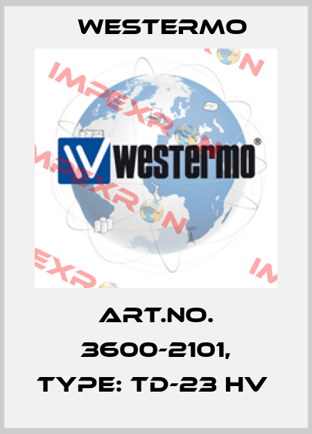 Art.No. 3600-2101, Type: TD-23 HV  Westermo