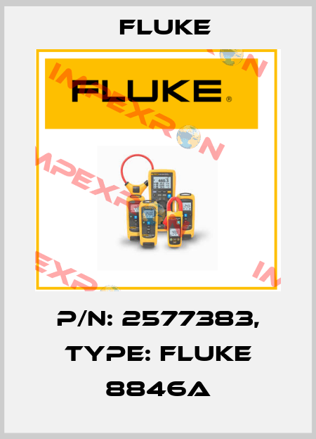 P/N: 2577383, Type: Fluke 8846A Fluke