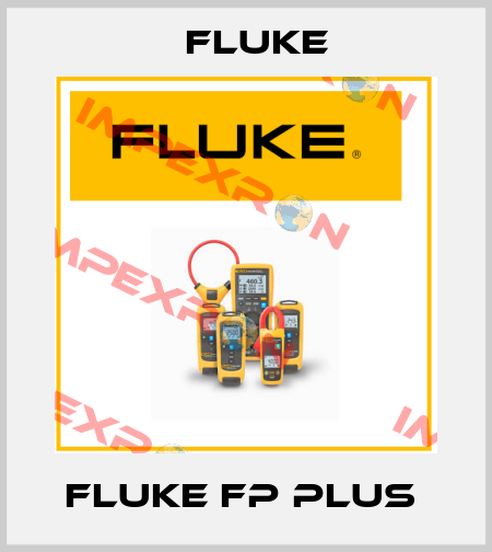 Fluke FP Plus  Fluke