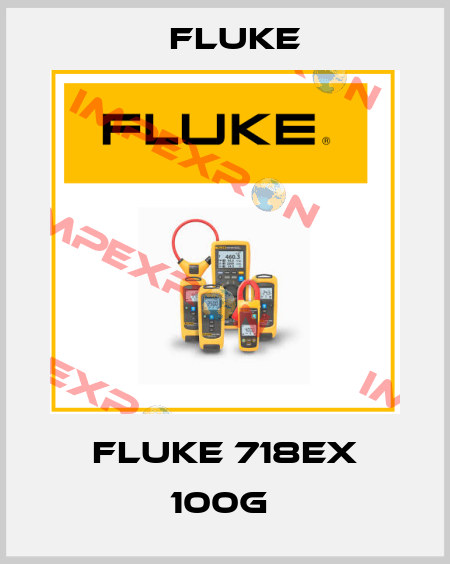 Fluke 718Ex 100G  Fluke
