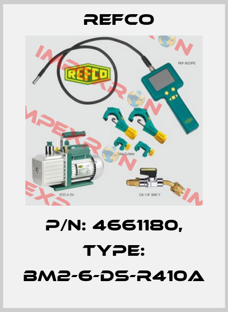p/n: 4661180, Type: BM2-6-DS-R410A Refco