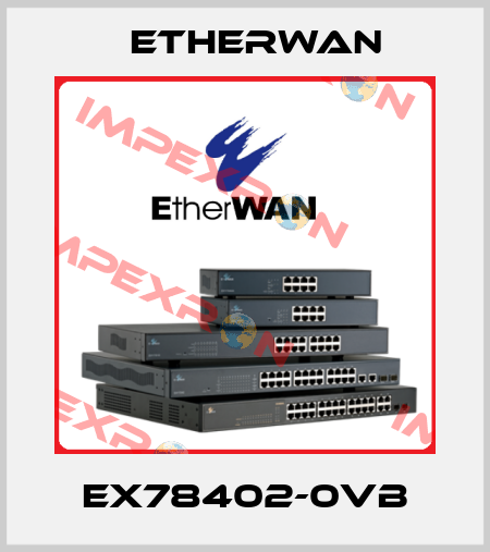 EX78402-0VB Etherwan