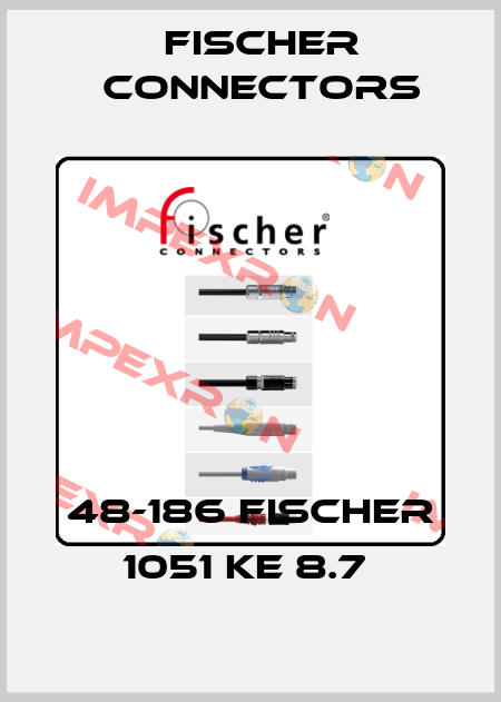 48-186 FISCHER 1051 KE 8.7  Fischer Connectors