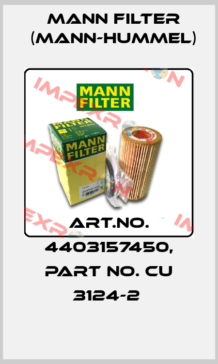 Art.No. 4403157450, Part No. CU 3124-2  Mann Filter (Mann-Hummel)