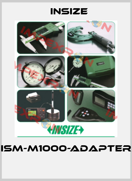 ISM-M1000-ADAPTER  INSIZE