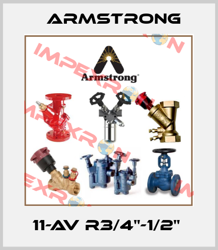 11-AV R3/4"-1/2"  Armstrong