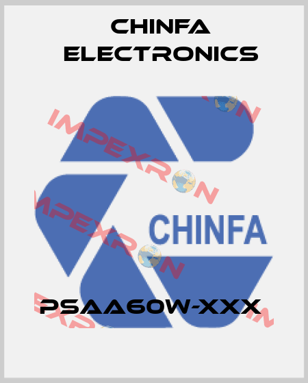 PSAA60W-XXX  Chinfa Electronics