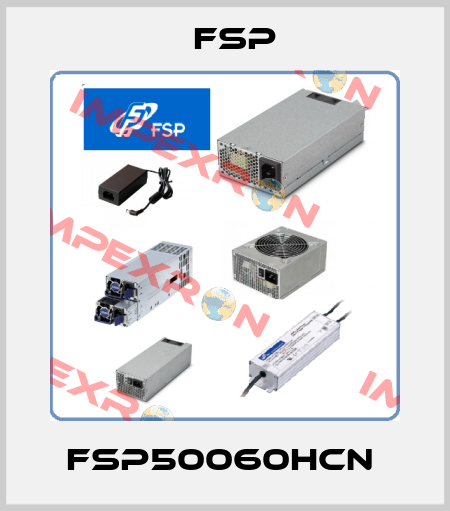 FSP50060HCN  Fsp