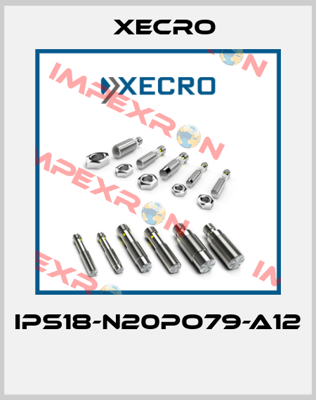 IPS18-N20PO79-A12  Xecro
