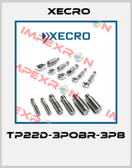 TP22D-3POBR-3P8  Xecro