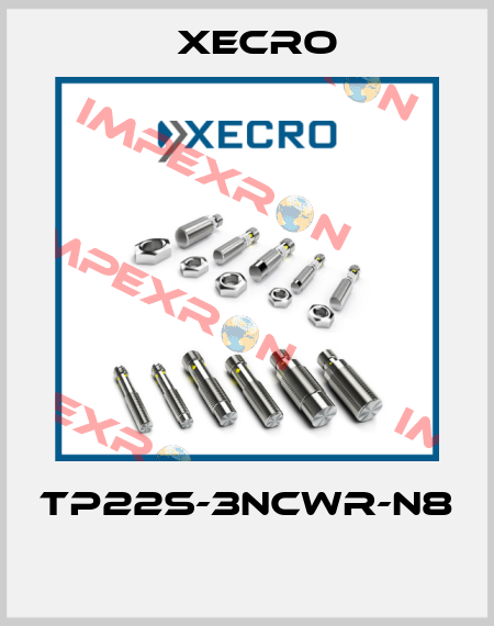 TP22S-3NCWR-N8  Xecro