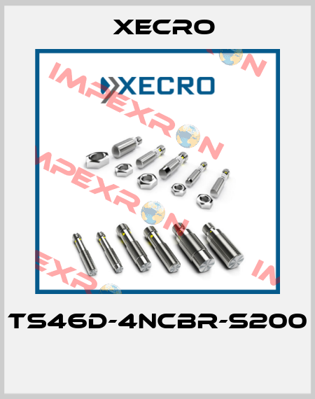 TS46D-4NCBR-S200  Xecro