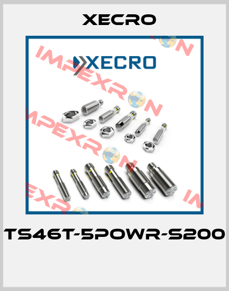 TS46T-5POWR-S200  Xecro