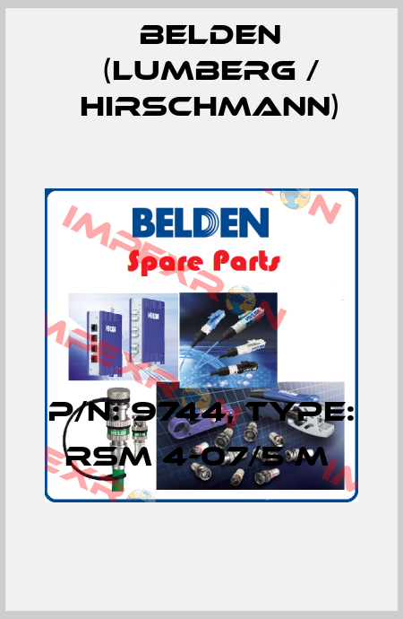 P/N: 9744, Type: RSM 4-07/5 M  Belden (Lumberg / Hirschmann)