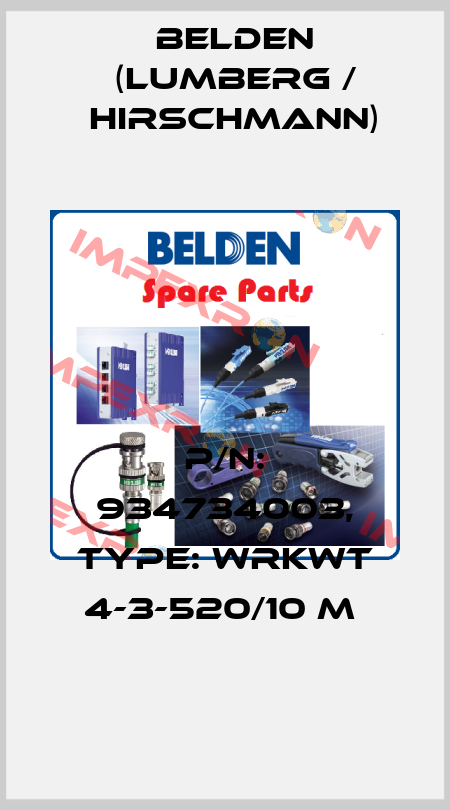 P/N: 934734003, Type: WRKWT 4-3-520/10 M  Belden (Lumberg / Hirschmann)