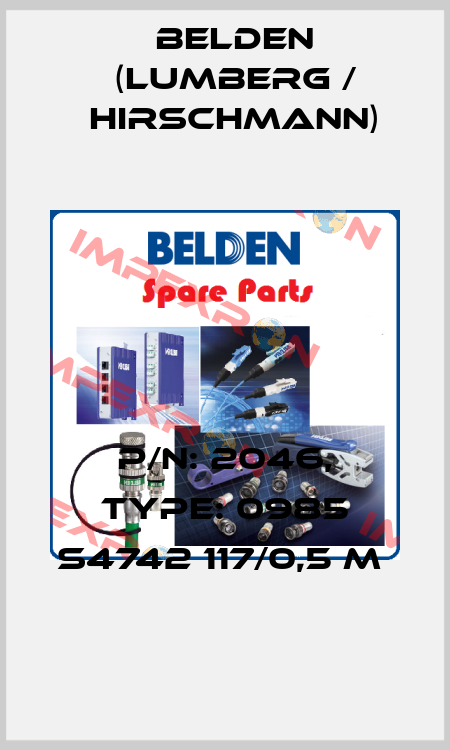 P/N: 2046, Type: 0985 S4742 117/0,5 M  Belden (Lumberg / Hirschmann)