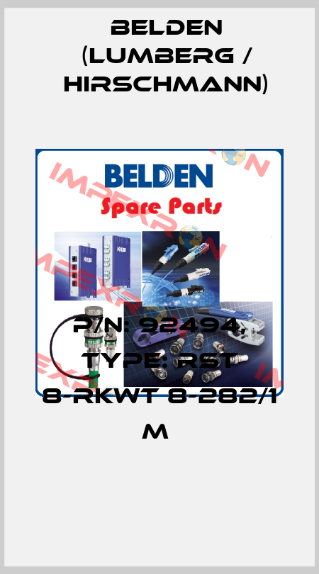 P/N: 92494, Type: RST 8-RKWT 8-282/1 M  Belden (Lumberg / Hirschmann)