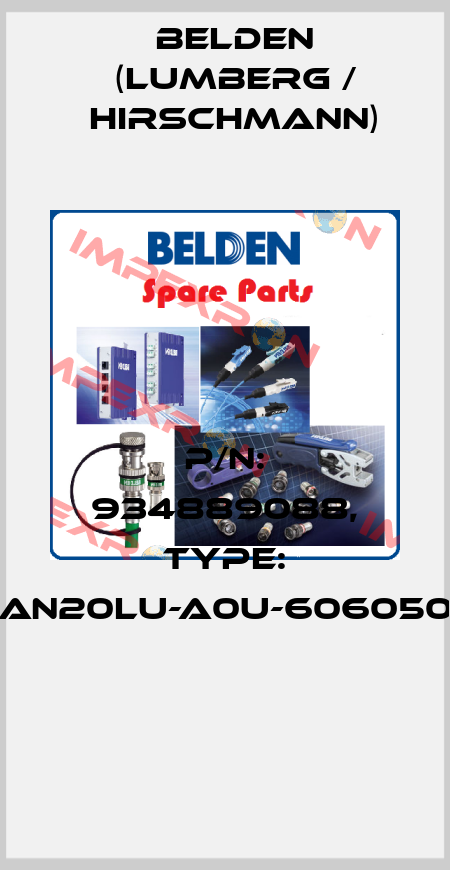 P/N: 934889088, Type: GAN20LU-A0U-6060500  Belden (Lumberg / Hirschmann)