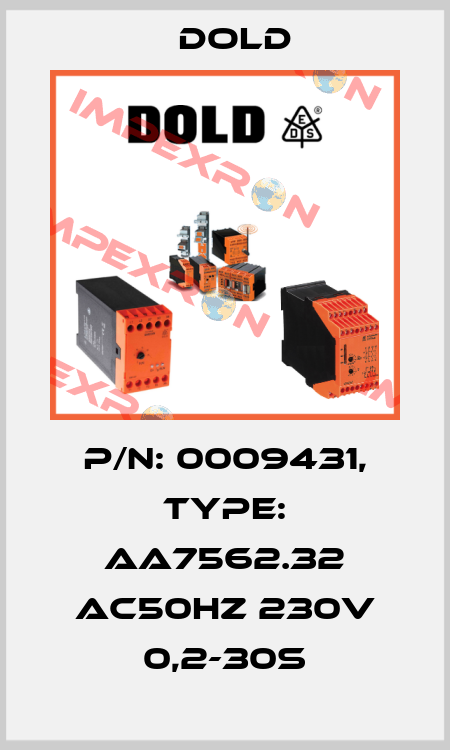 p/n: 0009431, Type: AA7562.32 AC50HZ 230V 0,2-30S Dold