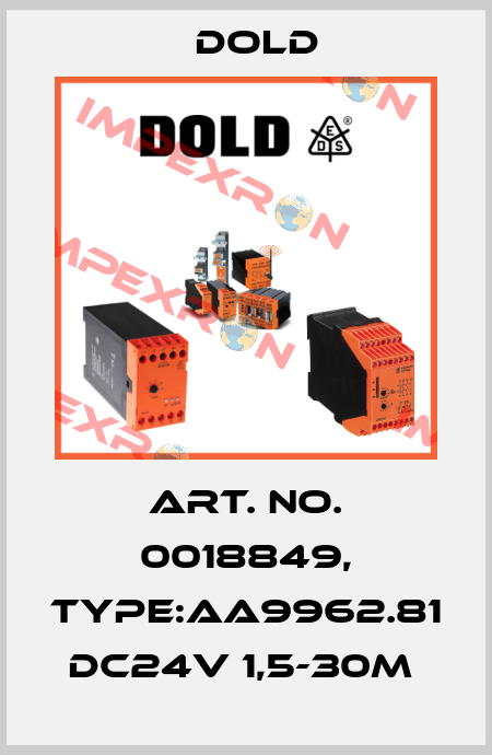 Art. No. 0018849, Type:AA9962.81 DC24V 1,5-30M  Dold