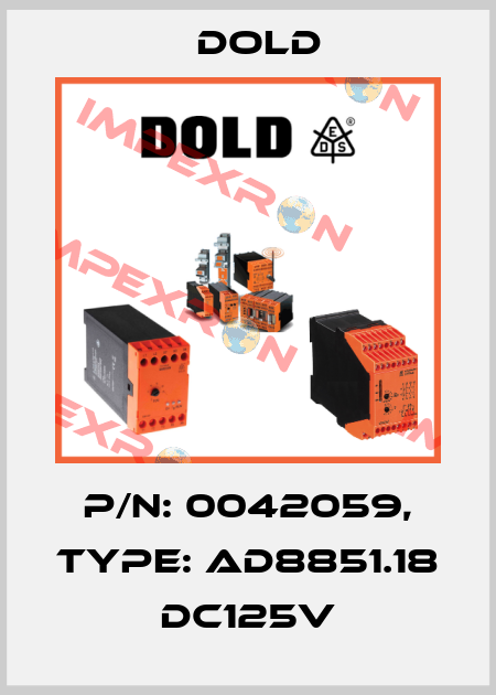 p/n: 0042059, Type: AD8851.18 DC125V Dold