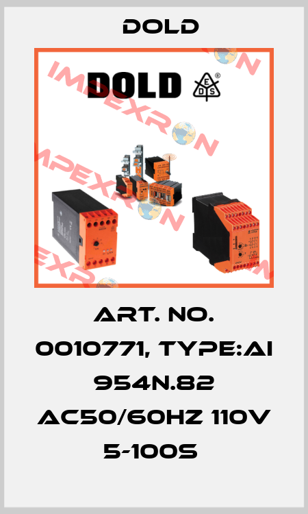 Art. No. 0010771, Type:AI 954N.82 AC50/60HZ 110V 5-100S  Dold