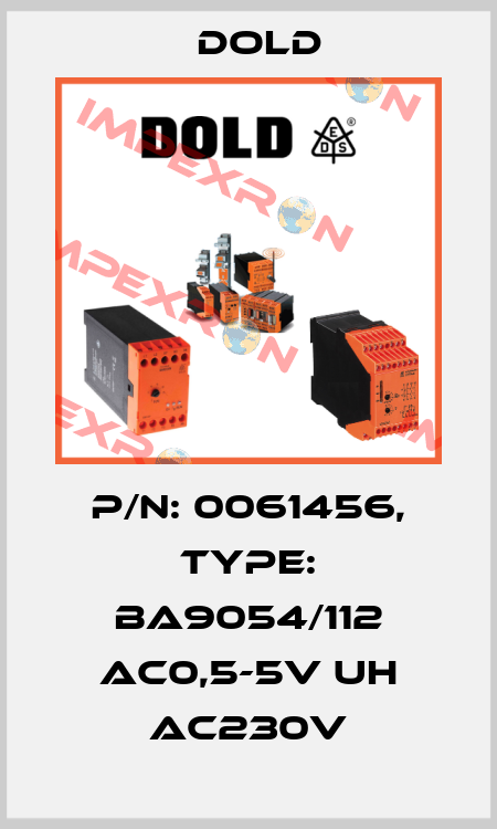 p/n: 0061456, Type: BA9054/112 AC0,5-5V UH AC230V Dold