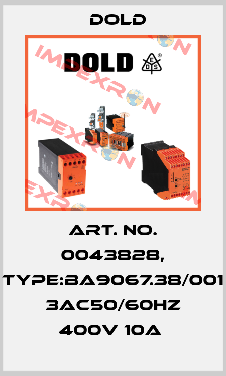 Art. No. 0043828, Type:BA9067.38/001 3AC50/60HZ 400V 10A  Dold