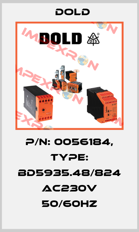 p/n: 0056184, Type: BD5935.48/824 AC230V 50/60Hz Dold