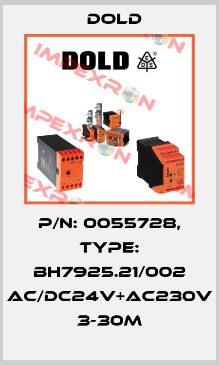 p/n: 0055728, Type: BH7925.21/002 AC/DC24V+AC230V 3-30M Dold