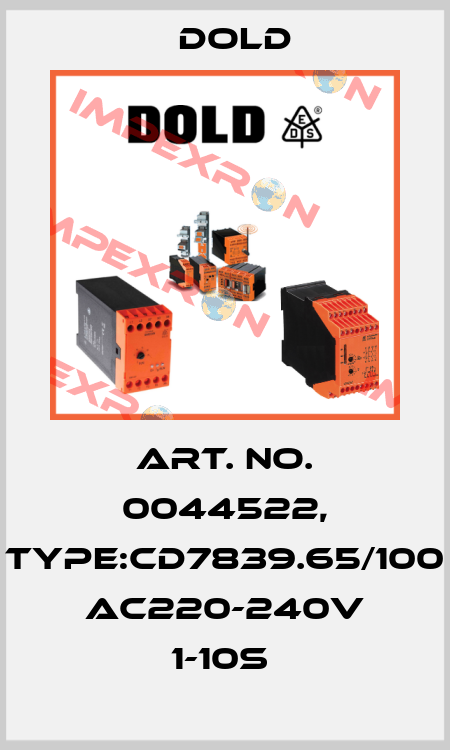 Art. No. 0044522, Type:CD7839.65/100 AC220-240V 1-10S  Dold