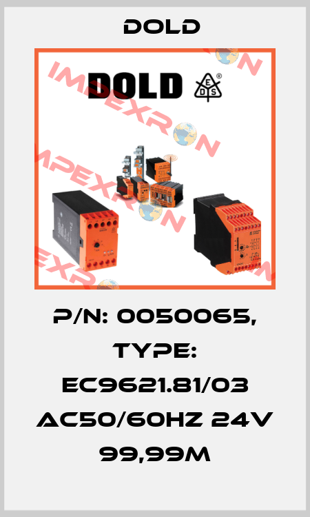 p/n: 0050065, Type: EC9621.81/03 AC50/60HZ 24V 99,99M Dold