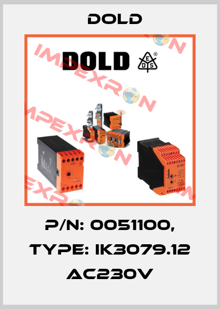 p/n: 0051100, Type: IK3079.12 AC230V Dold