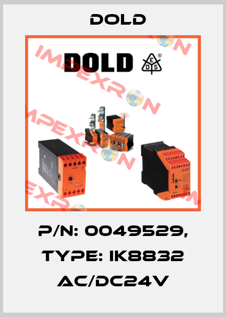 p/n: 0049529, Type: IK8832 AC/DC24V Dold
