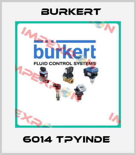 6014 TPYINDE  Burkert