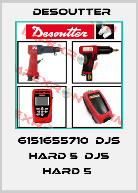 6151655710  DJS HARD 5  DJS HARD 5  Desoutter
