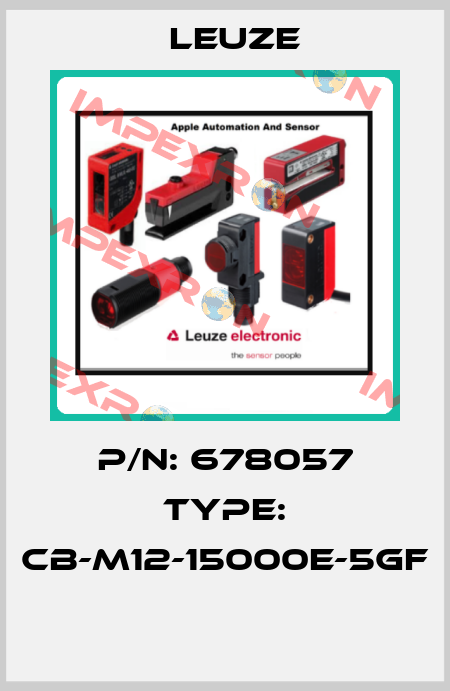 P/N: 678057 Type: CB-M12-15000E-5GF  Leuze