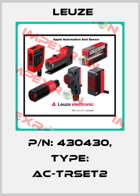 p/n: 430430, Type: AC-TRSet2 Leuze