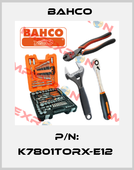 P/N: K7801TORX-E12  Bahco