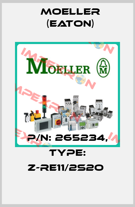 P/N: 265234, Type: Z-RE11/2S2O  Moeller (Eaton)