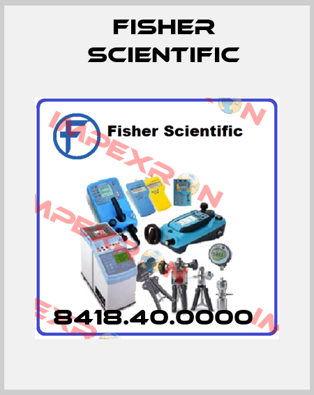 8418.40.0000  Fisher Scientific